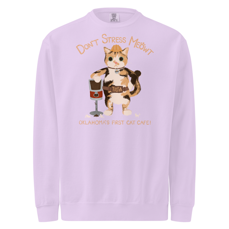 Orchid lavender garment-dyed sweatshirt with a calico cowboy cat and Don't Stress Meowt cat cafe lettering.