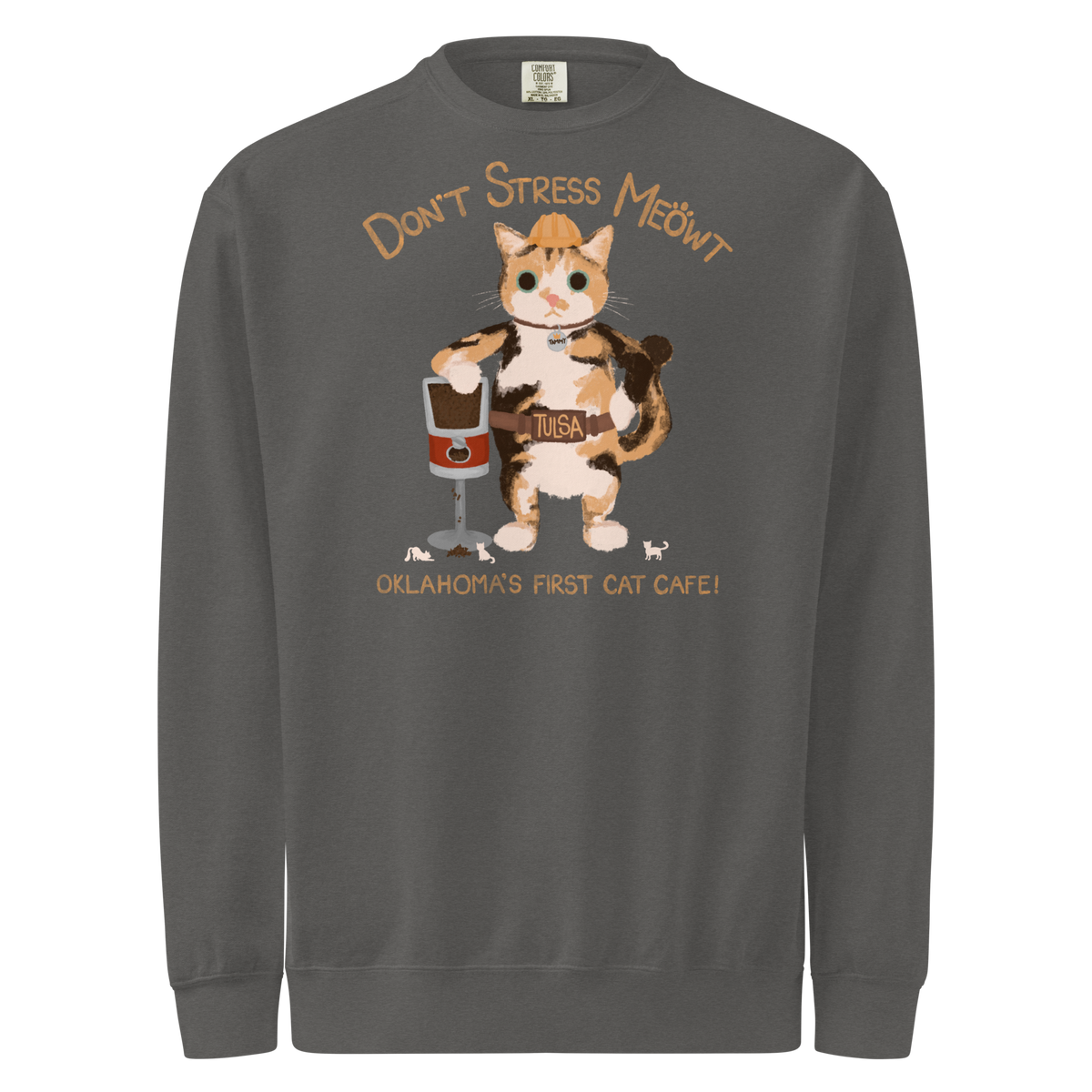 Pepper charcoal grey garment-dyed sweatshirt with a calico cowboy cat and Don't Stress Meowt cat cafe lettering.