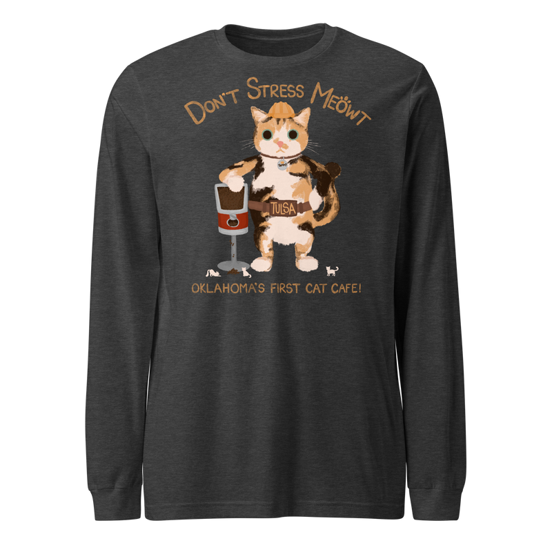 Dark heather grey long sleeve T-shirt with a calico cowboy cat and Don't Stress Meowt cat cafe lettering.