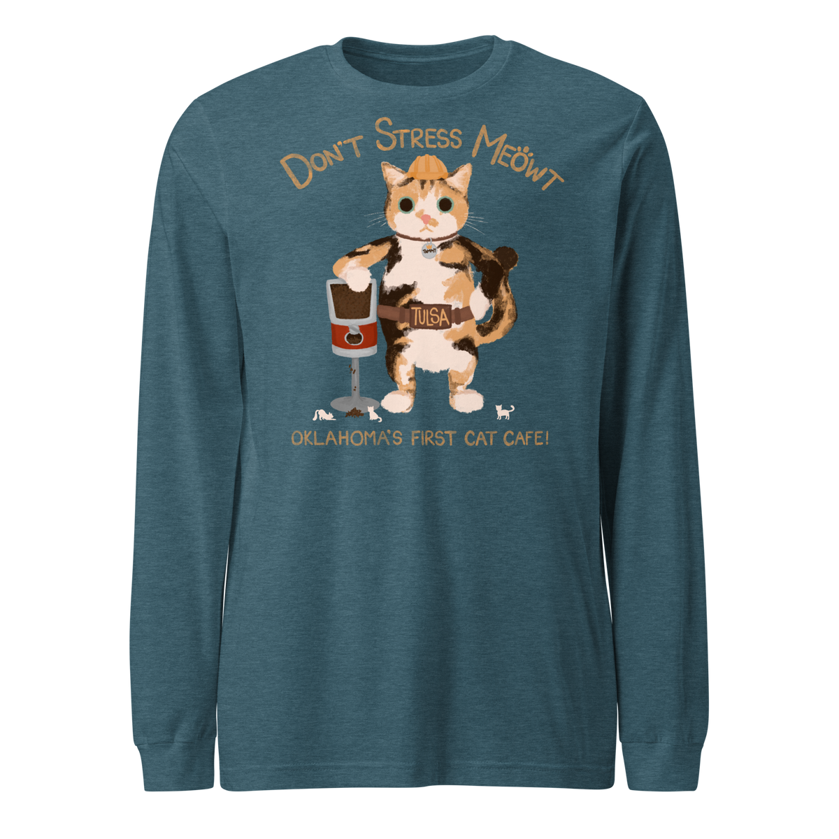 Heather deep teal long sleeve T-shirt with a calico cowboy cat and Don't Stress Meowt cat cafe lettering.
