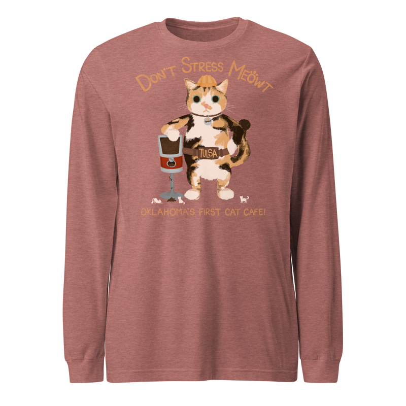Heather mauve pink long sleeve T-shirt with a calico cowboy cat and Don't Stress Meowt cat cafe lettering.