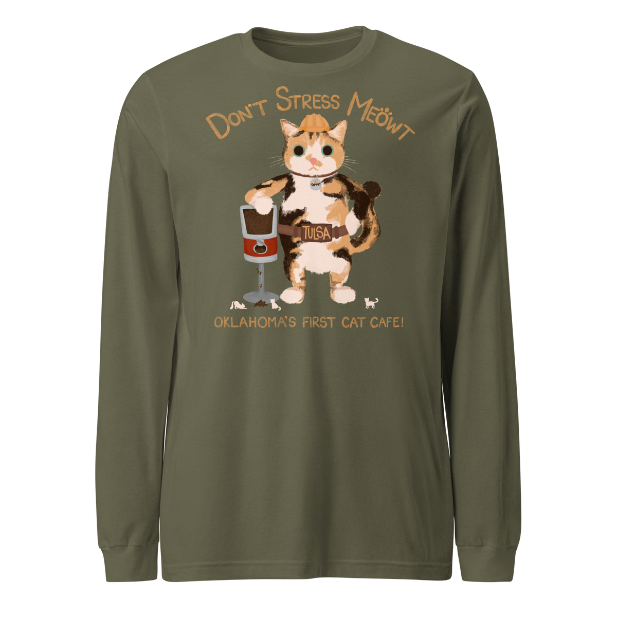 Military green long sleeve T-shirt with a calico cowboy cat and Don't Stress Meowt cat cafe lettering.