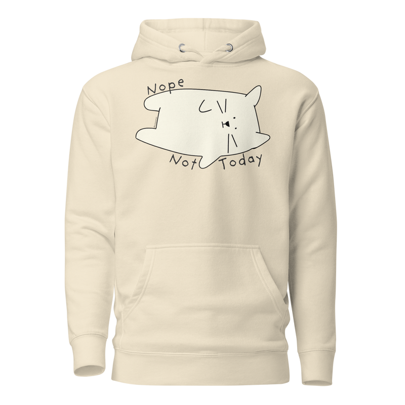 Bone cream pullover hoodie with a cream cartoon cat and 'Nope Not Today' lettering.