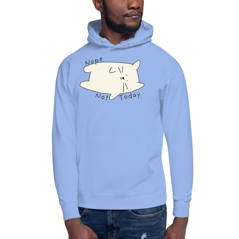 Carolina blue pullover hoodie with a cream cartoon cat and 'Nope Not Today' lettering.