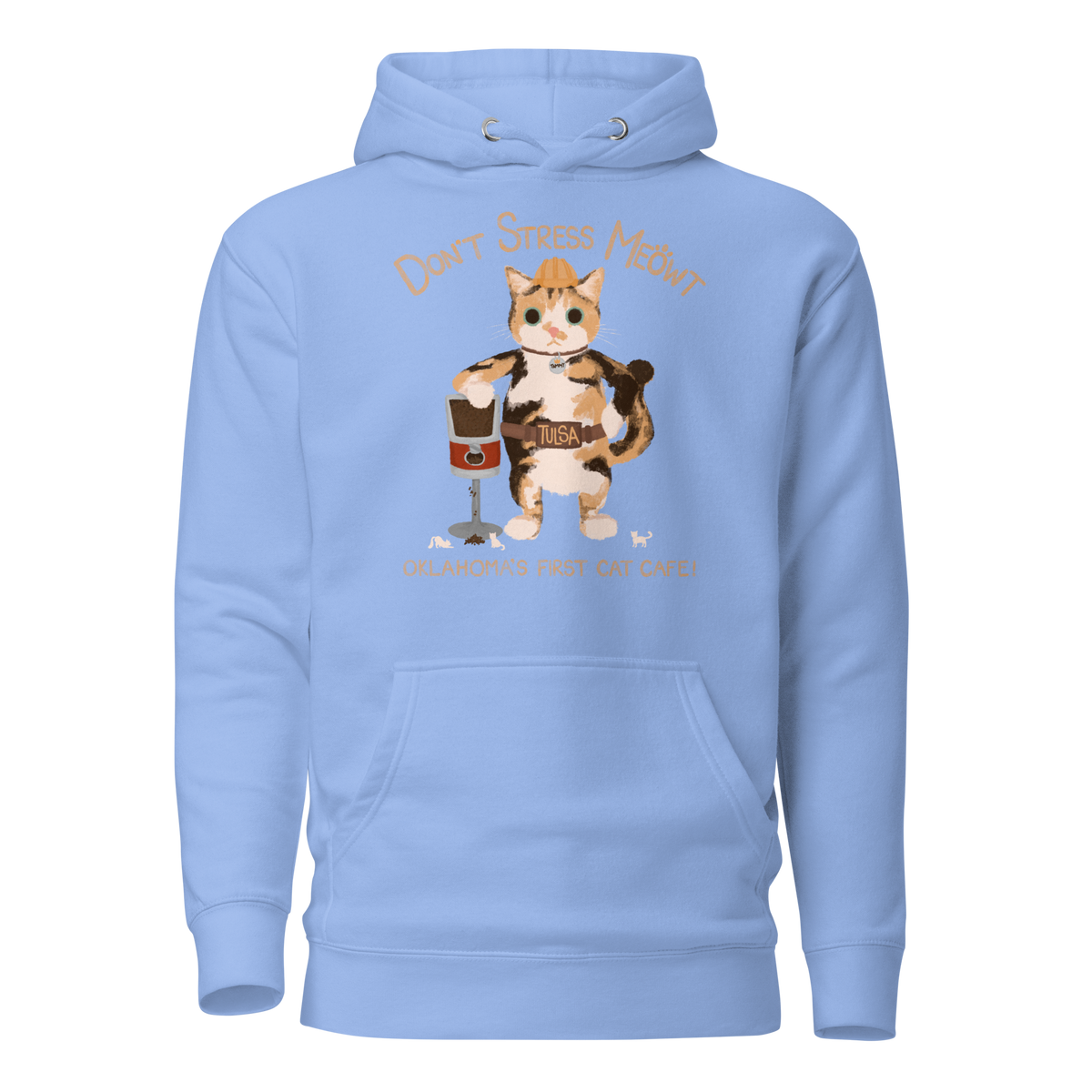 Carolina blue pullover hoodie with a calico cowboy cat and Don't Stress Meowt cat cafe lettering.