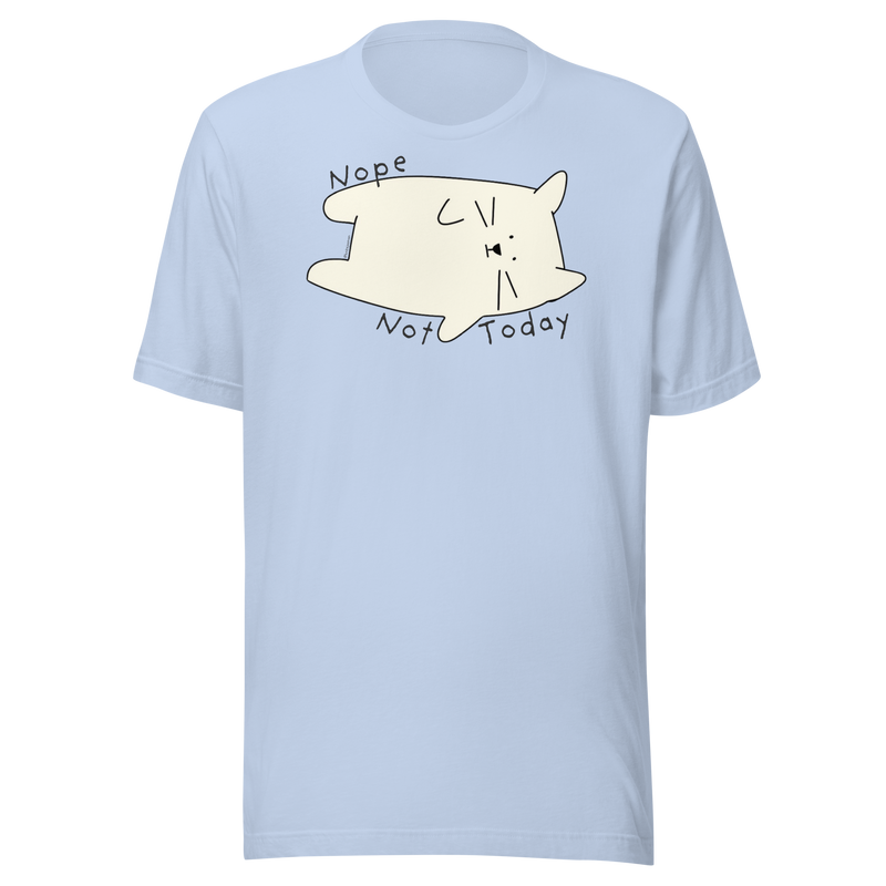Baby blue Bella + Canvas T-shirt with a cream cartoon cat and 'Nope Not Today' lettering.