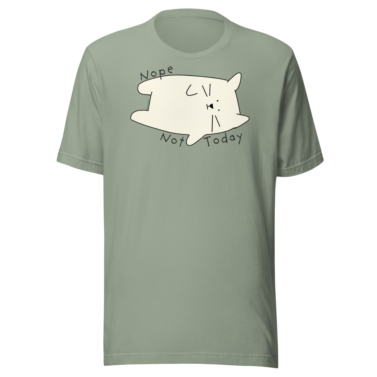 Sage green Bella + Canvas T-shirt with a cream cartoon cat and 'Nope Not Today' lettering.