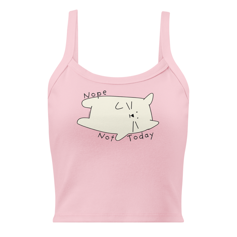 Pink ribbed tank top with a cream cartoon cat and 'Nope Not Today' lettering.