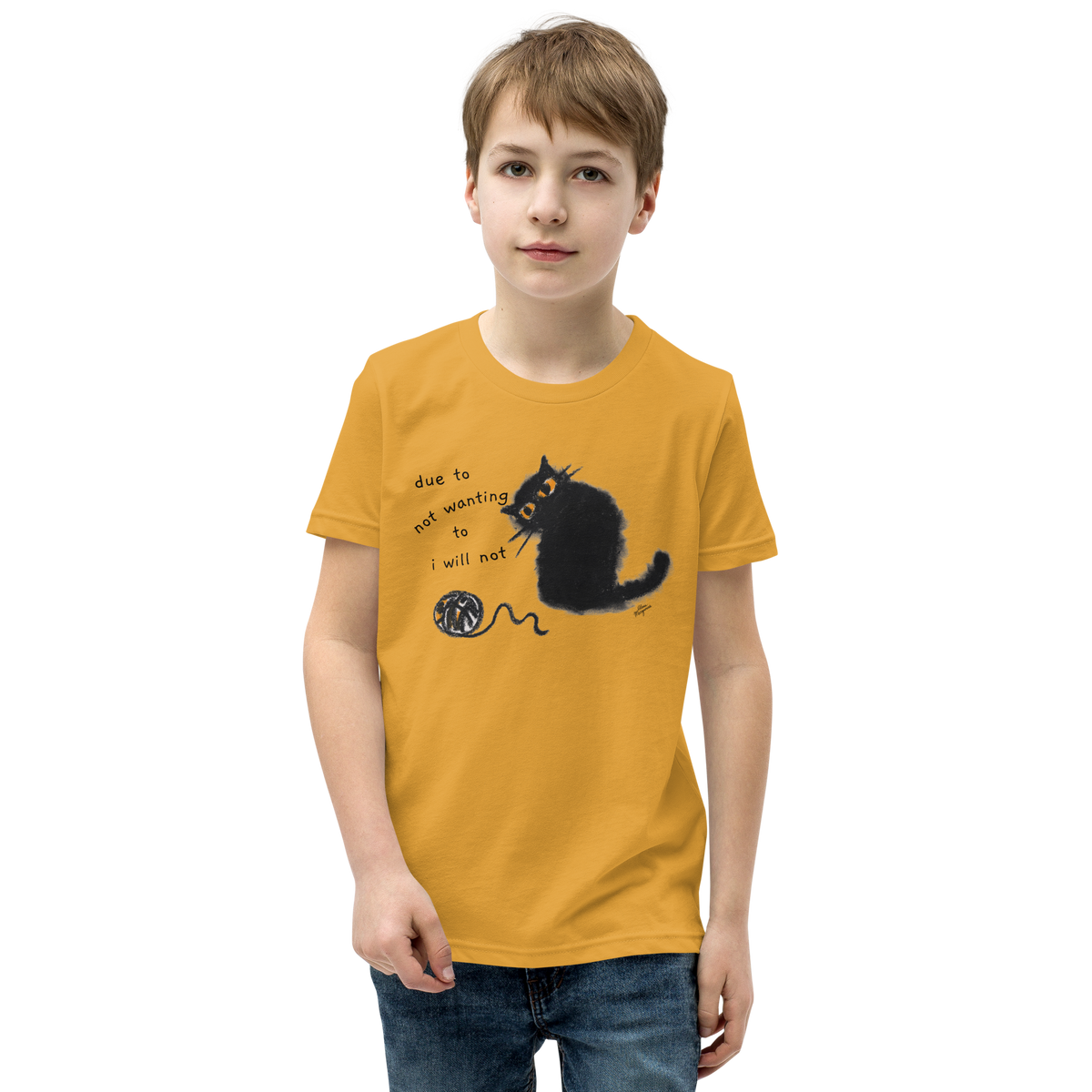 Mustard youth T-shirt with a black cat beside a yarn ball and 'Due to not wanting to, I will not' lettering.